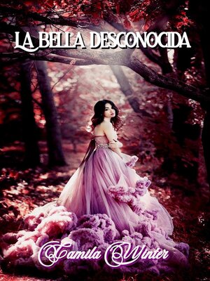 cover image of La bella desconocida